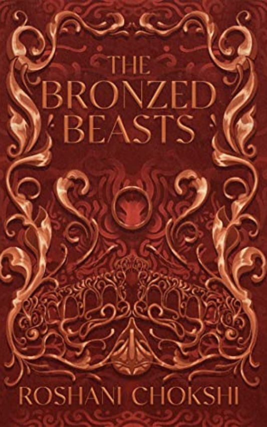 The Bronzed Beasts (The Gilded Wolves #3)