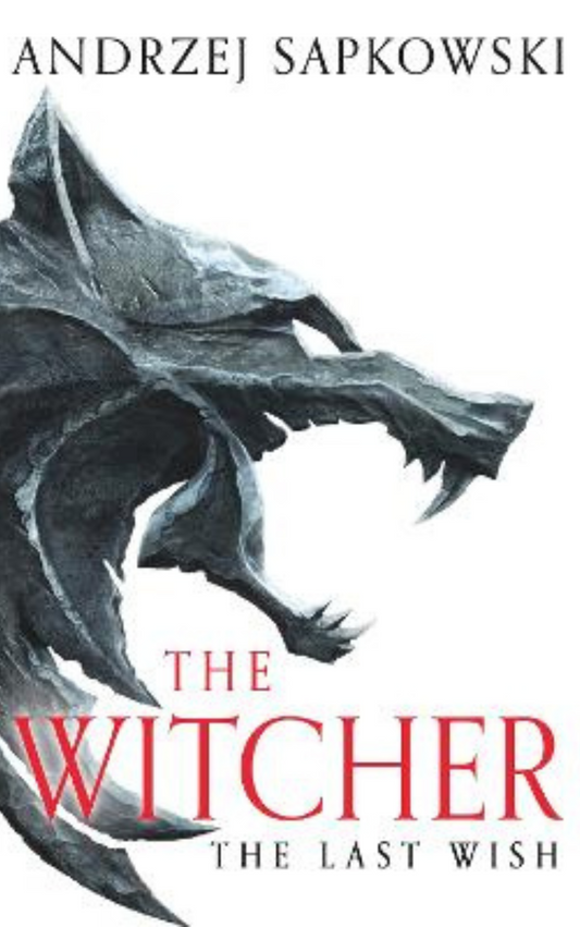 The Witcher — The Last Wish (The Witcher #0.5)