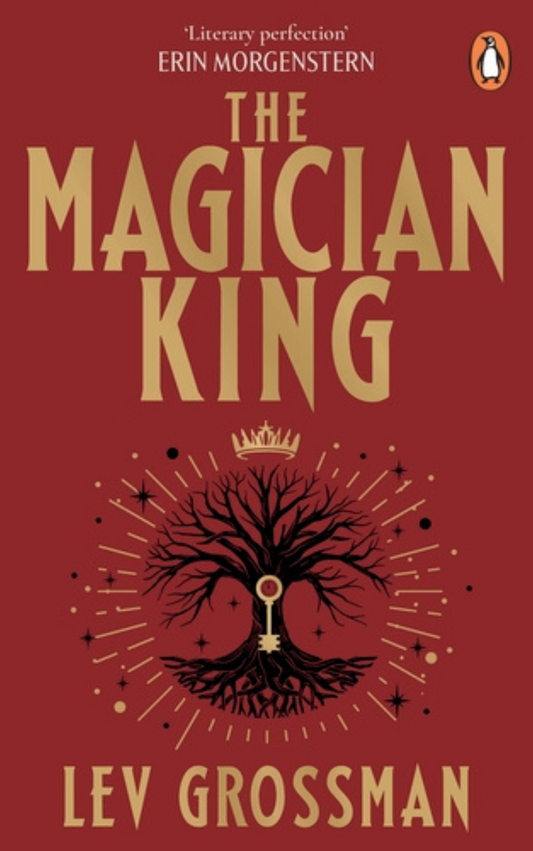 The Magician King (The Magicians #2)