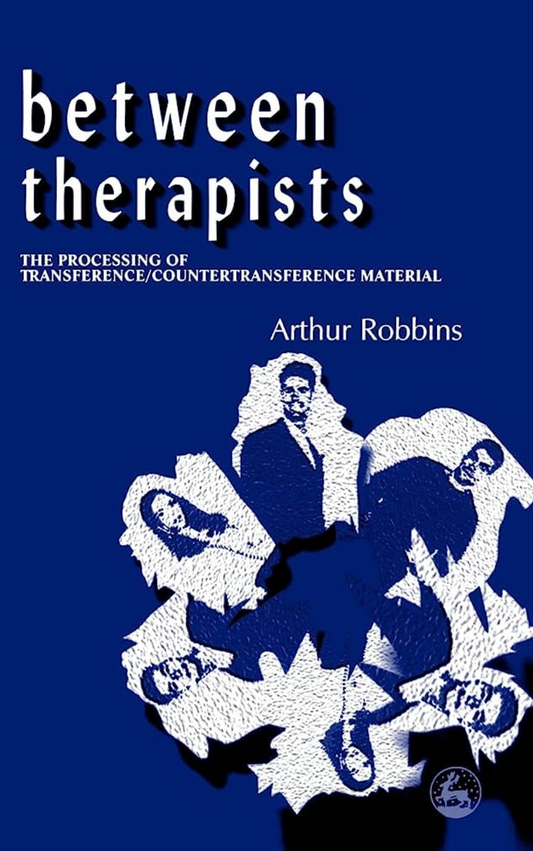 Between Therapists: The Processing of Transference/Countertransference Material