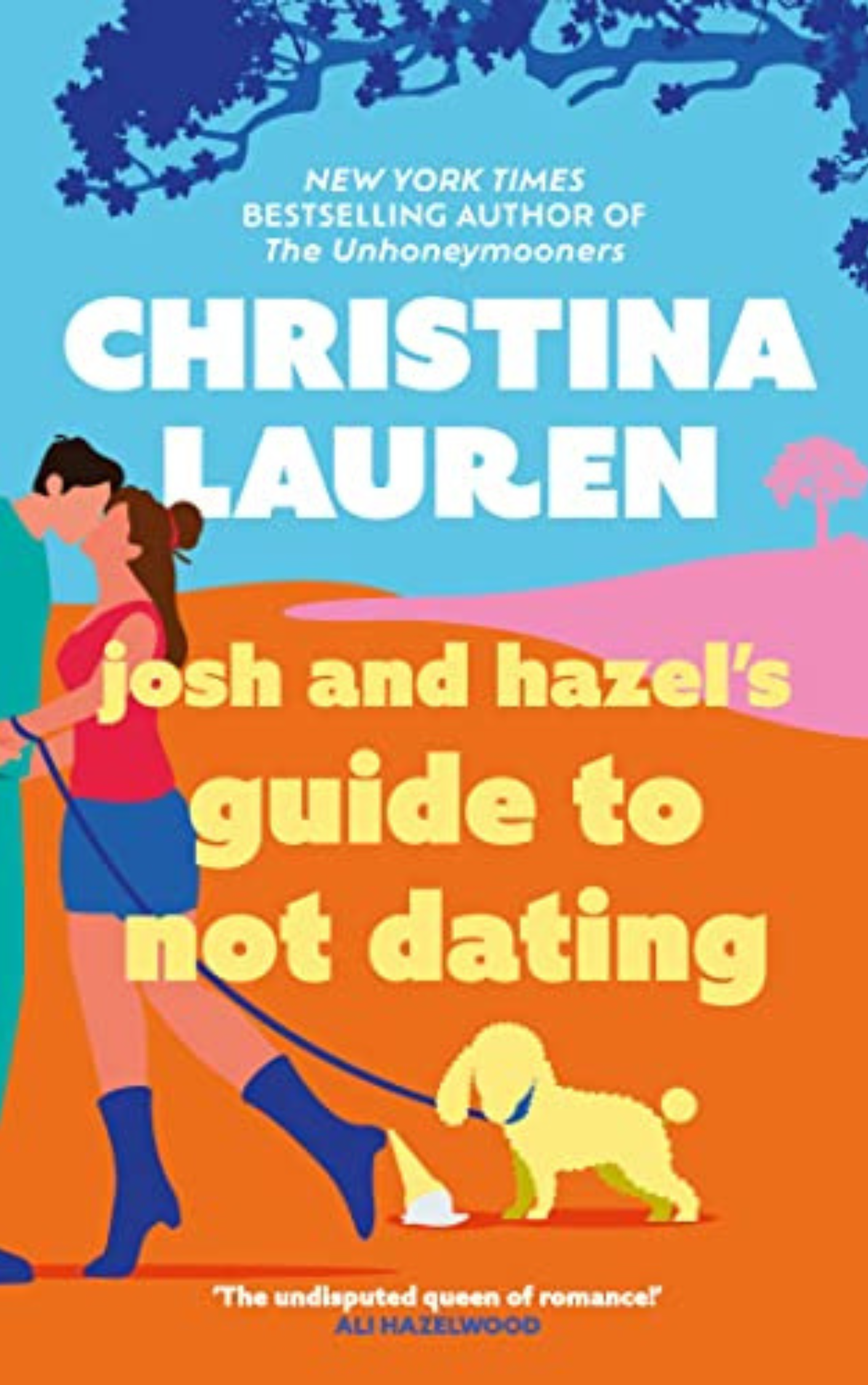 Josh and Hazel's guide to not dating