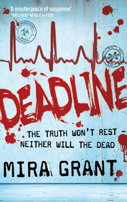 Deadline (Newsflesh #2)